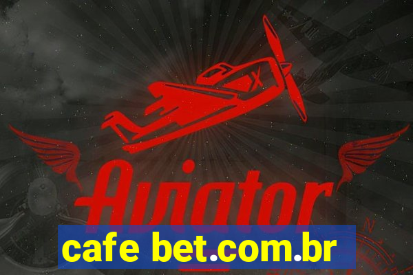 cafe bet.com.br